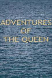 Adventures of the Queen filmas