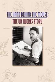 The Hand Behind the Mouse: The Ub Iwerks Story filmas
