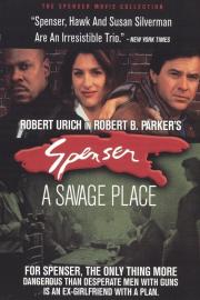 Spenser: A Savage Place filmas