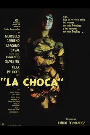 La Choca filmas