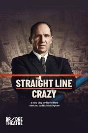 National Theatre Live: Straight Line Crazy filmas