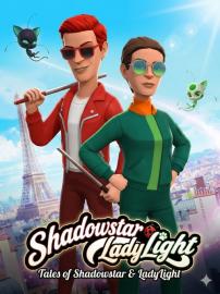 Shadowstar and LadyLight: Tales of The Heroes filmas