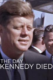 The Day Kennedy Died filmas