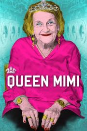Queen Mimi filmas