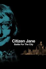 Citizen Jane: Battle for the City filmas