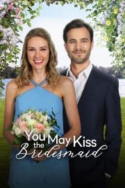 You May Kiss the Bridesmaid filmas
