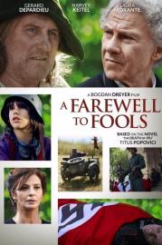 A Farewell to Fools filmas