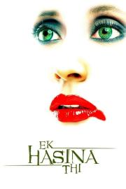 Ek Hasina Thi filmas