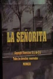 La señorita filmas