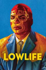 Lowlife filmas