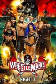 WrestleMania 37: Night 1 filmas