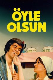 Öyle Olsun filmas