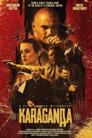 *Karaganda*: Red Mafia filmas