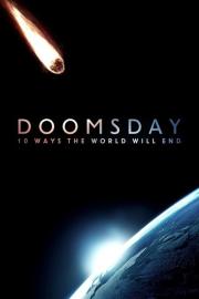 Doomsday: 10 Ways the World Will End filmas