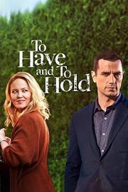 To Have and to Hold filmas