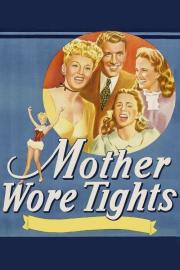 Mother Wore Tights filmas