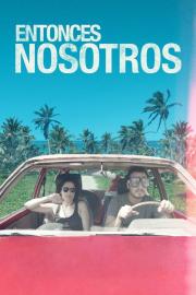Entonces nosotros filmas
