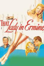That Lady in Ermine filmas