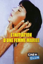 Initiation of a Married Woman filmas