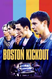 Boston Kickout filmas
