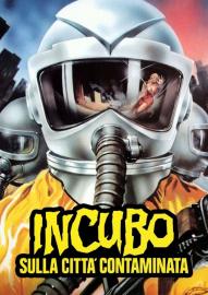 Incubo sulla città contaminata filmas