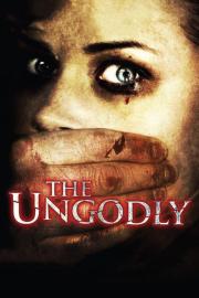The Ungodly filmas