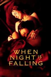 When Night Is Falling filmas