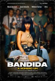 Bandida - A Número Um filmas