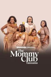 The Mommy Club: Tanzania filmas