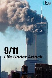 9/11: Life Under Attack filmas