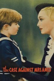 The Case Against Mrs. Ames filmas