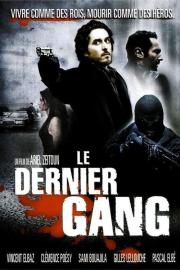 Le Dernier gang filmas