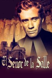 El señor de La Salle filmas