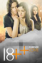 18++ Forever Love filmas