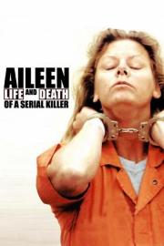 Aileen: Life and Death of a Serial Killer filmas
