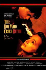The Boy Who Cried Bitch filmas