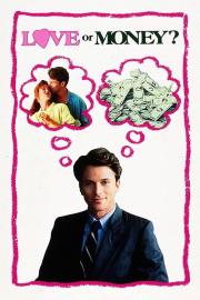 Love or Money filmas