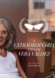 A Extraordinária Vida de Vera Valdez filmas