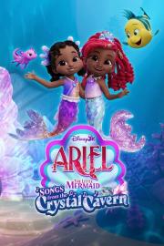 Disney Junior Ariel, The Little Mermaid: Songs from the Crystal Cavern filmas