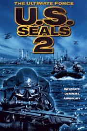 U.S. Seals II: The Ultimate Force filmas