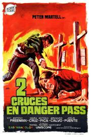 Two Crosses in Danger Pass filmas