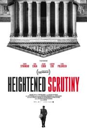 Heightened Scrutiny filmas
