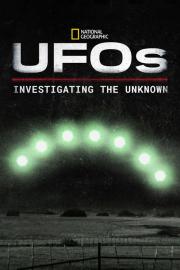 UFOs: Investigating the Unknown filmas