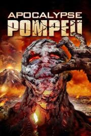 Apocalypse Pompeii filmas