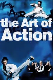 The Art of Action: Martial Arts in the Movies filmas