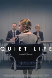 Quiet Life filmas