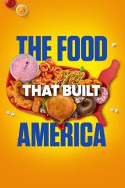 The Food That Built America filmas