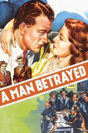 A Man Betrayed filmas