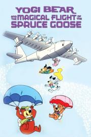 Yogi Bear and the Magical Flight of the Spruce Goose filmas