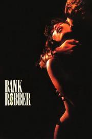 Bank Robber filmas